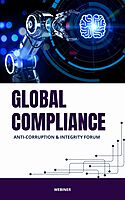 Global Compliance   ​Anti-Corruption & Integrity Webinar